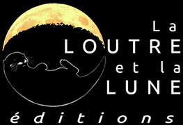 Les éditions la loutre et la lune